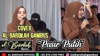 PASIR PUTIH - Hanifahhanan,Rina || Al Barokah Gambus Liveshow Hst 