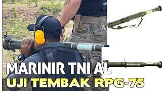 Mantap, Korps Marinir Uji Senjata Lawan Tank Baru RPG 75