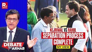 All-Out War Between Rahul Gandhi-Kejriwal Marks Complete Separation Of AAP & Congress | Arnab's View