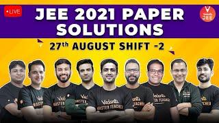 JEE Main 2021 Question Paper Solutions Day-2 Shift -2  [27th August Shift 1] | Vedantu JEE