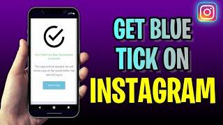 How To Get BLUE TICK On Instagram (2023 Update!)