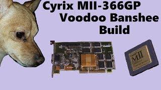 Cyrix MII-366 + Voodoo Banshee PC Build