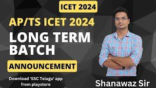 AP/TS ICET 2024 LONG TERM BATCH | ICET 2024 Schedule | Strategy |