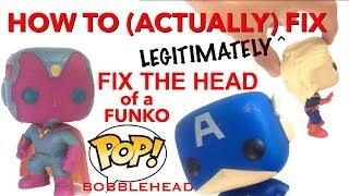 How to (Actually) Legitimately Fix the Head of a Funko POP Bobblehead - Clean, stand, buy, etc