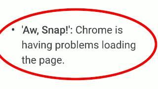 How To Fix Aw Snap Problem Chrome || Chrome is having problems loading the page Problem Solve