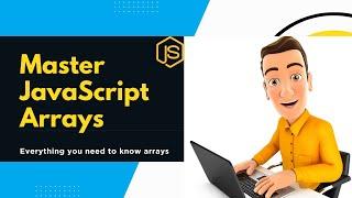 Master JavaScript Arrays: Methods, Loops & Pro Tips Explained