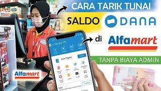  Mudah Banget ! Cara TARIK Saldo DANA di ALFAMART Terbaru