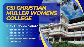 CSI Christian Muller Women's College - Vatakara | mycampusadmission.com