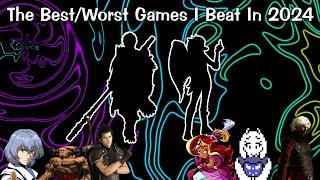 The Best/Worst Games I Beat In 2024