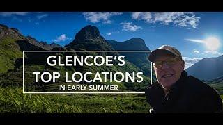 Top early summer locations in Glencoe, Landscape Photography of the Scottish Highlands