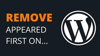 How To Remove ‘The Post… Appeared First On…’ From Your WordPress RSS Feed