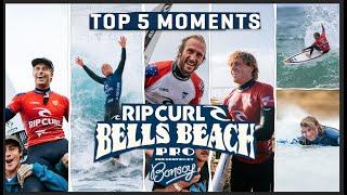 Top 5 Moments | Rip Curl Pro Bells Beach Presented by Bonsoy