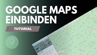 Google Maps in WordPress einbinden in 5 Minuten ohne Plugin!
