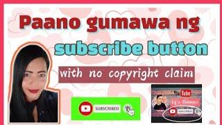 Paano gumawa ng subscribe button with no copyright claim | Lg's Channel Tambayan