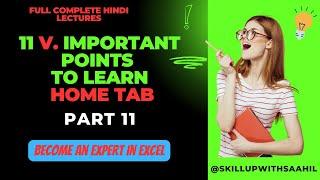 11 Most Useful points about HOME tab| Become Excel Expert | Full Hindi Lecture #skillupWithSaahil