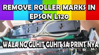 EPSON L120, L121 LINES WHEN PRINTING FIXED | HOW TO REMOVE ROLLER MARKS IN EPSON L120, EPSON L121 ?
