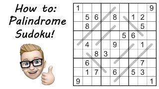 Palindrome - A Custom Sudoku Variant