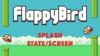 Flappy Bird SFML C++ [STATE CREATION] - Splash State/Screen