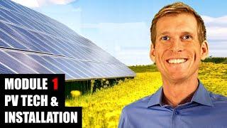 Complete Solar Energy Course: Solar PV Technologies & Installation // Trailer for Module 1