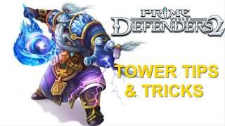 Prime World Defenders 2 - Tower Tips & Tricks