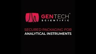 Secured Packaging for Analytical Instruments - GenTech Scientific