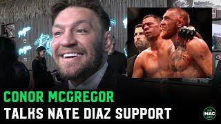 Conor McGregor on Nate Diaz support: "Love it. Love Nate."