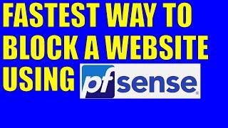 Block A Website In Under 1 Minute With pfsense