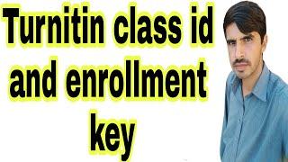 Free turnitin class id and enrollment key 2021