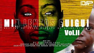 Mix Lentos GuiGui Vol.II (Músicas Lentos Tradicionais da Guiné-Bissau) by Dj Piquinote 1820