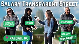 Asking people in Raleigh, NC how much they make!Salary Transparent Street ™️