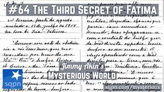 The Third Secret of Fatima - Jimmy Akin's Mysterious World