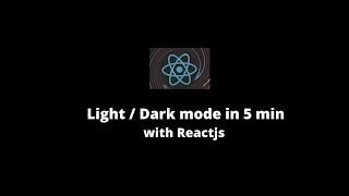 Light / Dark Mode in Reactjs using Styled Components