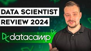 Datacamp Data Scientist Review - (2024) The ONLY Courses You Need to Become a Data Scientist