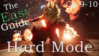 Final Fantasy VII Remake the EASY Guide to Hard Mode (Ch 9-10)