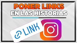 Como Poner Link en las Historias de Instagram 2024