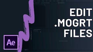 How to Open and Edit MOGRT files in After Effects