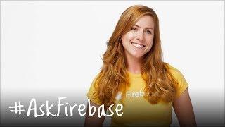 Questions from Firebase Developers - #AskFirebase