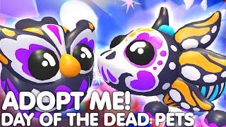 HOW TO GET ALL 3 NEW DAY OF THE DEAD PETS IN ADOPT ME! ALL NEW PETS LEAKS! ROBLOX