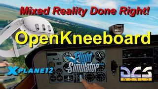 OpenKneeboard: Mixed Reality Sim Done Right!