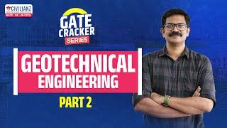 Geotechnical Engineering part 2 | GATE 2025 | GATE Cracker Series | Civilianz | GT