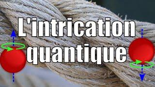 L'intrication quantique