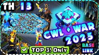 COC TH13 WAR BASE LINK! Top 3 Town Hall 13 Clan War League (CWL) 2025