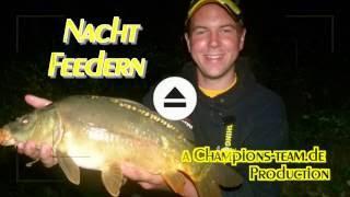 Nacht Feedern mit Tobias Klein auf große Friedfische