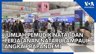 Jumlah Pemudik Natal dan Perjalanan Nataru Lampaui Angka Prapandemi