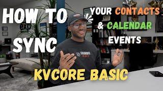 How To Sync Your Contacts & Calendar Events On KVCORE