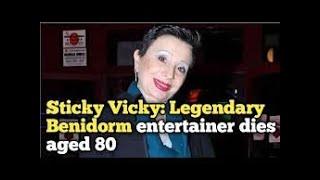 STICKY VICKY   DEAD  aged 80   - yes sadly folks Vicky has come to a STICKY END