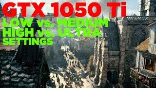 Assassins Creed Unity | i5 2500 | GTX 1050 Ti | Low vs. Medium vs. High vs. Ultra Settings | 1080p