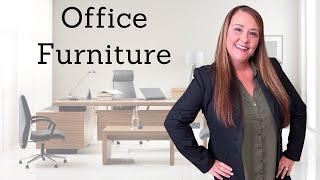 AT the office: Furniture