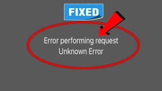 How to Fix Error Performing Request Unknown Error iPhone 2024 |