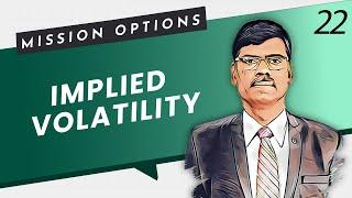 Implied Volatility, IV Rank, IV Percentile Explained | Mission Options E22